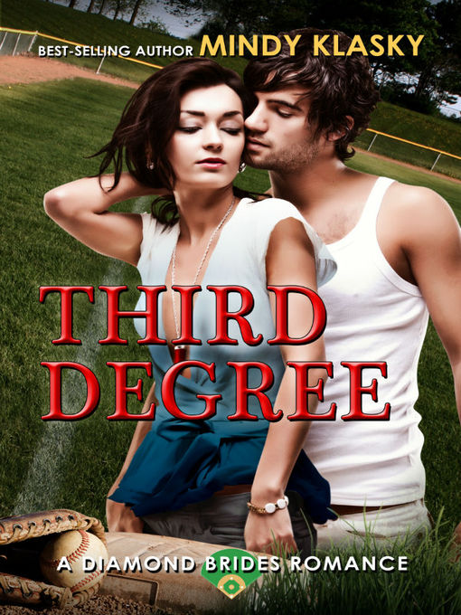 Title details for Third Degree by Mindy Klasky - Available
